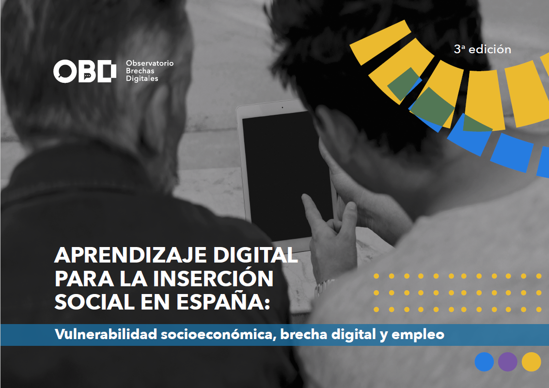 Aprendizaje Digital para la Inserción Social en España: Vulnerabilidad socioeconómica, brecha digital y empleo (Informe General 3a edición)